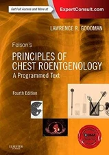 Felson's Principles of Chest - Paperback, by Goodman MD FAAC - Good o