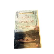 House at Riverton : A Novel by Kate Morton (2009, Trade Paperback)
