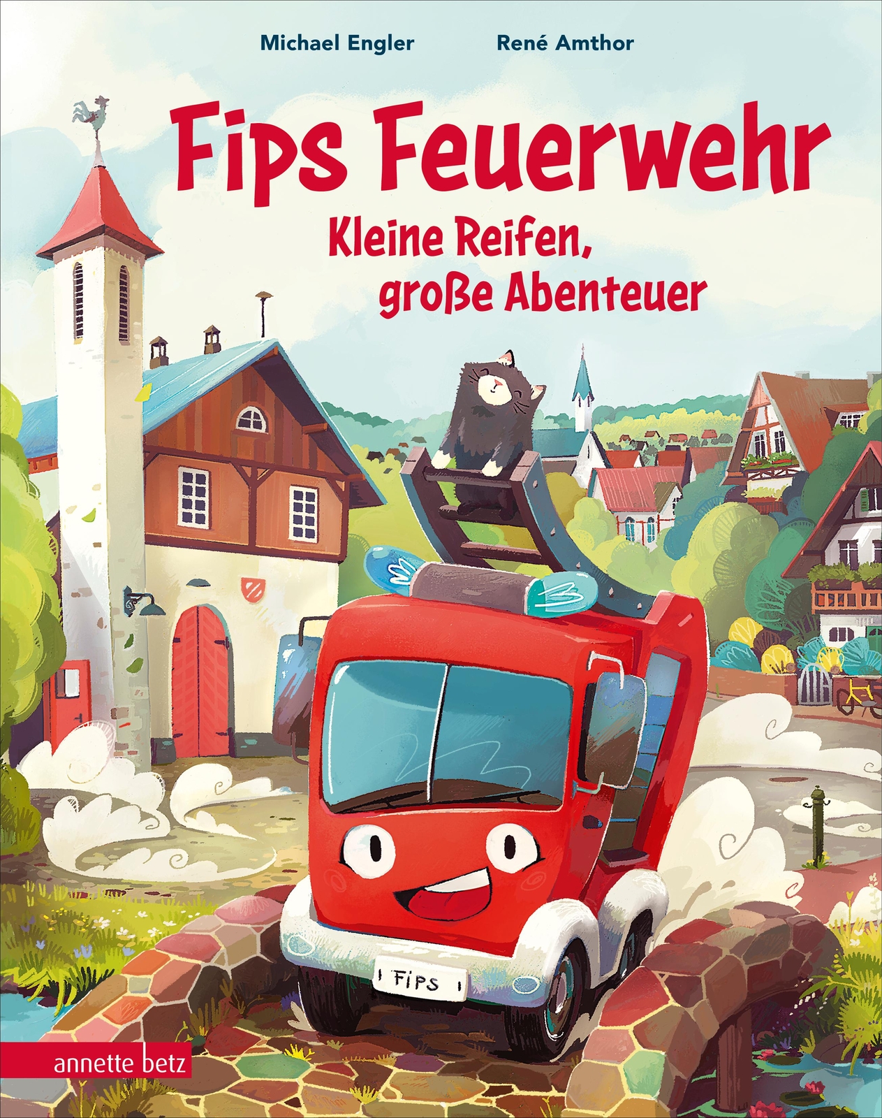 Fips Feuerwehr - Kleine Reifen, Grosse Abenteuer Michael Engler