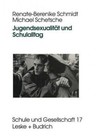 Jugendsexualitat Und Schulalltag by Renate-Berenike Schmidt, Akademie Der Wissenschaften Und Der Literatur (Paperback / softback, 1999)