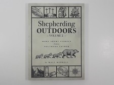 Shepherding Outdoors - Volume 2: More Short Stories from a Southern Father PB