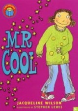 Mr Cool by Wilson, Jacqueline