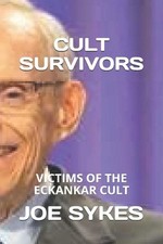 Cult Survivors: Victims of the Eckankar cult by Joe Sykes (English) Paperback Bo