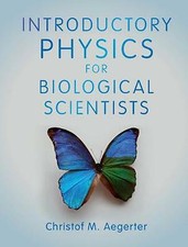 Introductory Physics for Biological Scientists Christof M. Aegert… 9781108423342