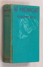 At Midnight by Louise Platt Hauck ~ 1930 ~ HC