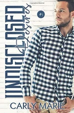 UNDISCLOSED DESIRES By Carly Marie *Excellent Condition*