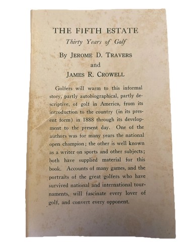 The Fifth Estate -Thirty Years of Golf, Jerome D Travers & James R Crowell ©1926 - Imagen 3 de 11