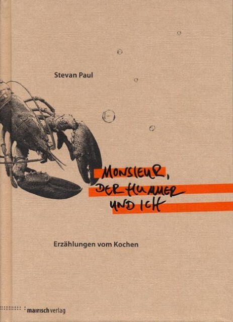 Thumbnail - Monsieur, Der Hummer Und Ich Stevan Paul