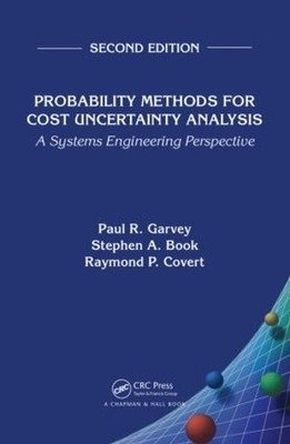 Probability Methods for Cost Uncertainty Analysis - 9781482219753