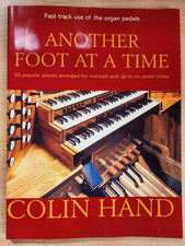 ANOTHER FOOT AT A TIME - ORGAN PEDAL TUTOR  - ORGAN MUSIC BOOK - FREEPOST - VGC