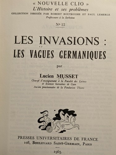 LES INVASIONS LES VAGUES GERMANIQUES PAR LUCIEN MUSSET UNIV PRES OF FRAnce - Picture 4 of 5