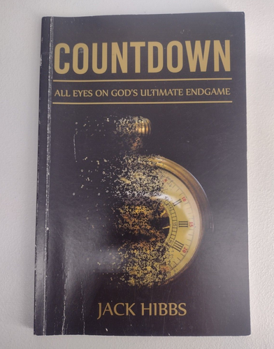 Countdown All Eyes On God's Ultimate Endgame Booklet by Jack Hibbs - Picture 1 of 2