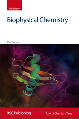 Biophysical Chemistry (Tutorial Chemistry Texts)