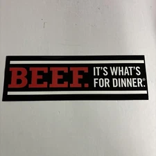 Beef It’s What’s For Dinner Bumper Sticker New Style