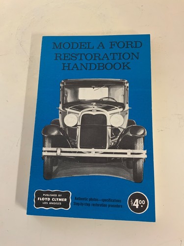 Model a Ford Restoration Handbook : Authentic Photos, Specifications - Bild 1 von 4