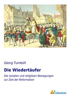 Georg TumbüLt | Die WiedertäUfer | Taschenbuch | Deutsch (2016) | 112 S.
