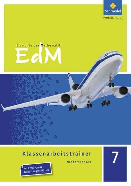 Elemente Der Mathematik Klassenarbeitstrainer 7. Niedersachsen