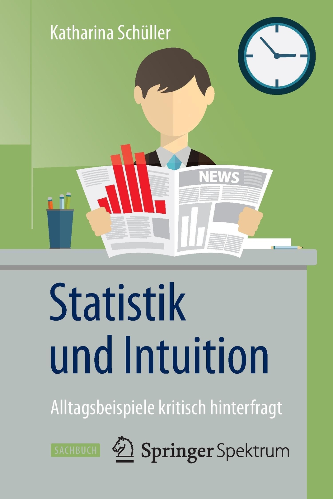 Statistik Und Intuition | Katharina Schüller | Taschenbuch | Paperback