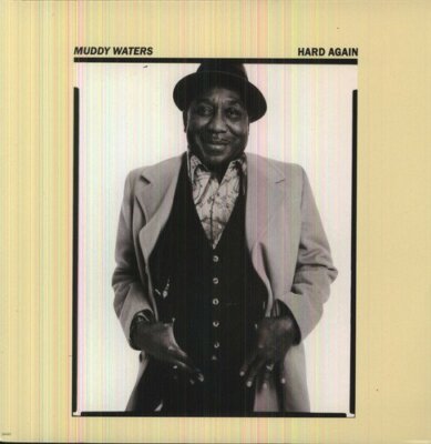 Muddy Waters - Hard Again [VINYL]