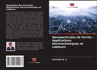 Surendra B. S. | Nanoparticules De Ferrite : Applications éLectrochimiques Et...
