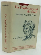THE FRAGILE LEAVES OF THE SIBYL - T.K. Swing - 1962 1st ed - Catholic - Dante