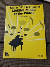 MAKING MUSIC at the PIANO, Method/solo Book by John W. Schaum, BOOK FOUR