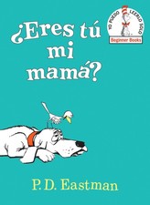 Eres t mi mam? (Are You My Mother? Spanish Edition) (Beginner Books)