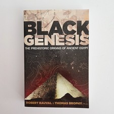Black Genesis: The Prehistoric Origins of Ancient Egypt Robert Bauval 2011 VG
