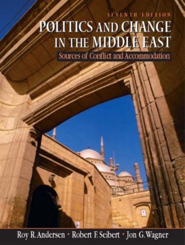 Politics and Change in the Middle East : Sources of Conflict and Accomodation - Imagen 1 de 1