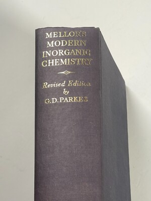 Modern Inorganic Chemistry by J.W Mellor Printed 1935