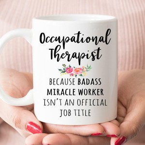 Gift For Occupational Therapist Funny Occupational Therapy Coffee Mug