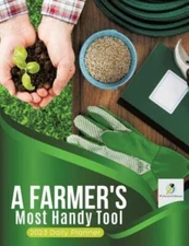 A Farmer's Most Handy Tool: 2023 Daily Planner