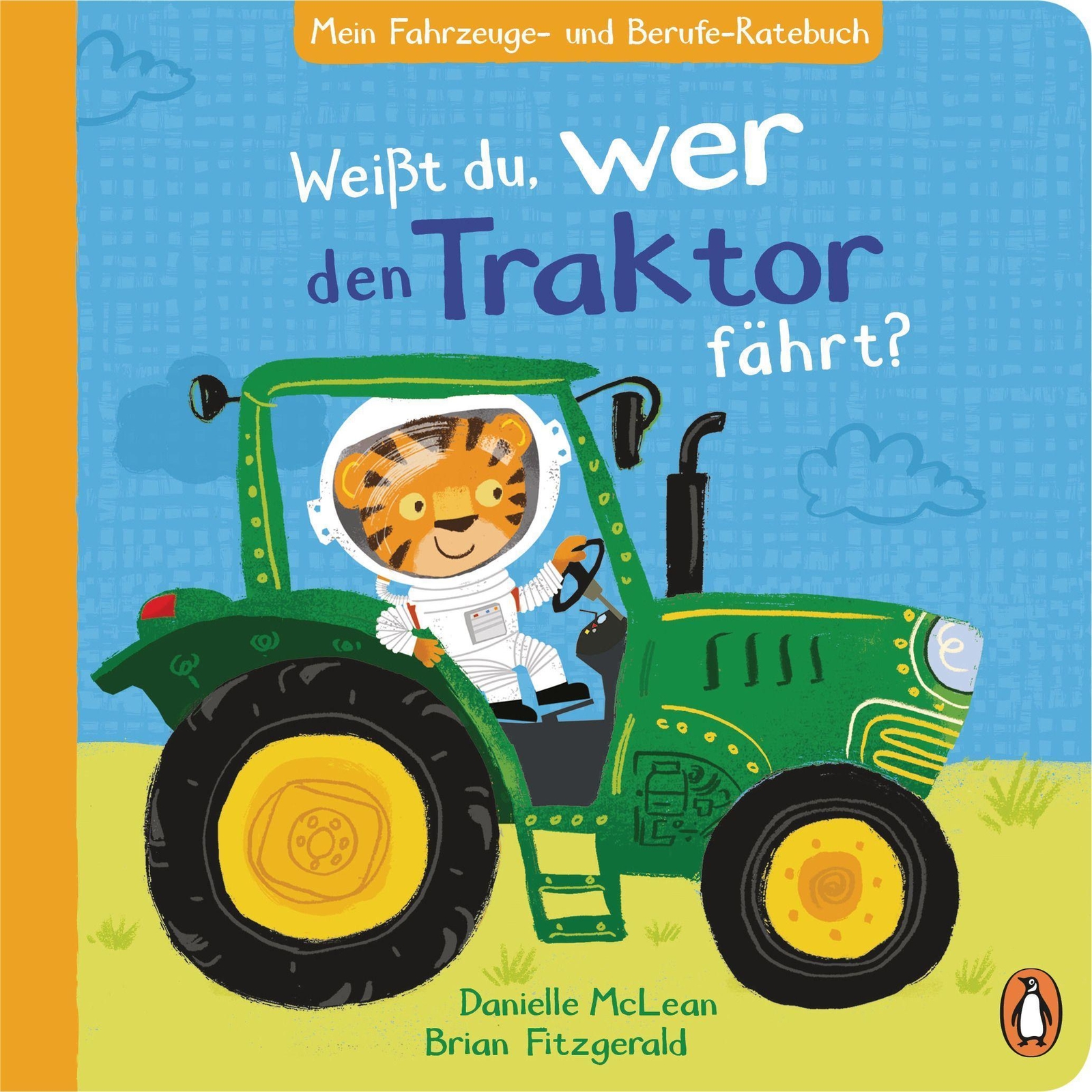 Mein Fahrzeuge- Und Berufe-ratebuch - Weißt Du, Wer Den Traktor