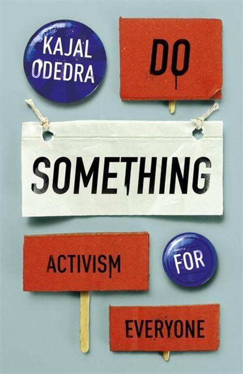 Kajal Odedra | Do Something | Buch | Englisch (2019) | Activism For