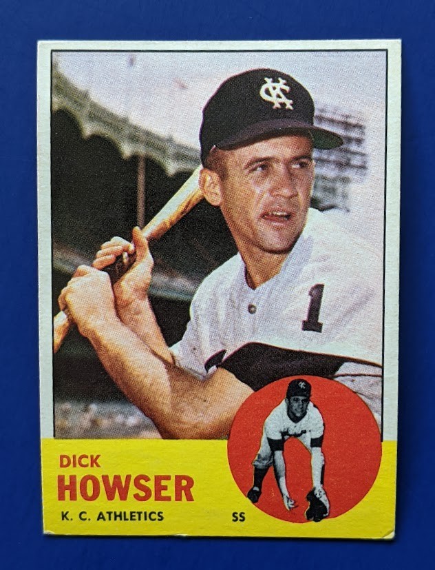 1963 Topps - Dick Howser #124 - Kansas City Athletics EX+  CENTERED