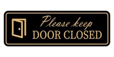 Standard Please Keep Door Closed Sign Black/Gold - Small