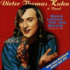 Dieter Thomas Kuhn: Mein Leben für die Musik - Live -   - (CD / M)
