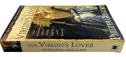 The Virgin's Lover by Philippa Gregory Touchstone Edition Vintage 2005 Paperback - Picture 3 of 8