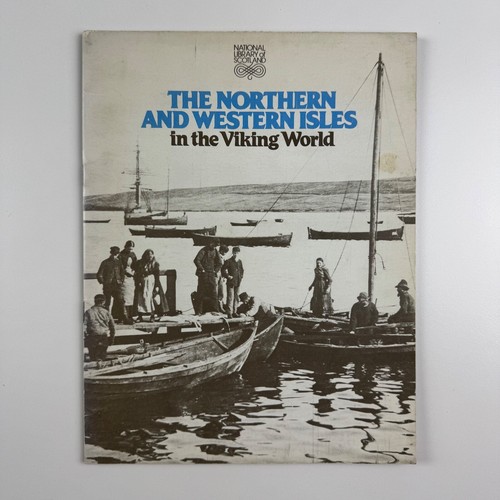 The Northern and Western Isles in the Viking World | NLS exhibit. leaflet, 1981 - Picture 1 of 10