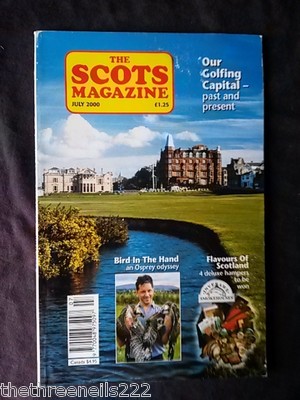 SCOTLAND - THE SCOTS - OUR GOLFING CAPITAL - JULY 2000