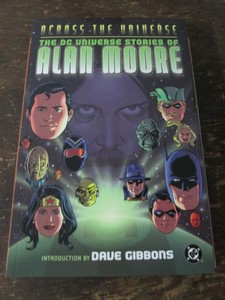 Across-the-Universe-DC-Universe-Stories-of-Alan-Moore-Graphic-Novel-GN-New-NM