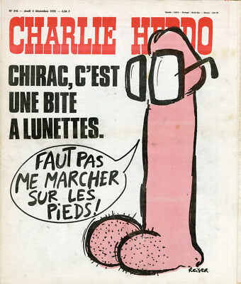 CHARLIE HEBDO Nr. 316 vom 2.12.1976'' REISER: CHIRAC ES IST EIN SCHWANZ MIT BRILLE