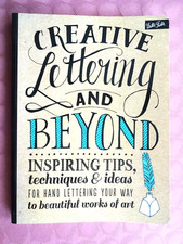 CREATIVE LETTERING AND BEYOND Tips Techniques Hand Lettering Book 2014 Quarto