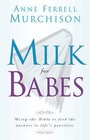 Milk for Babes by Anne Murchison (Paperback / softback, 2003)