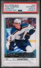 2017 UD TAGE THOMPSON Young Guns Clear Cut PSA Auto 10 Rookie Card RC Sabres 228