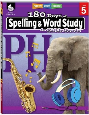 180 Days of Practice Ser.: 180 Days of Spelling and Word Study for Fifth ...