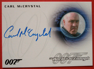 JAMES BOND - The World Is Not Enough, CARL McCRYSTAL, handsignierte Autogrammkarte