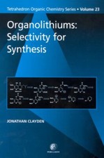 Organolithiums: Selectivity for Synthesis Perfect Jonathan Clayde