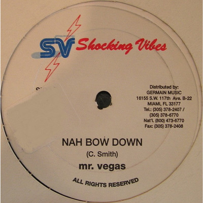Mr. Vegas - Nah Bow Down (Vinyl 12'' - US - Original)