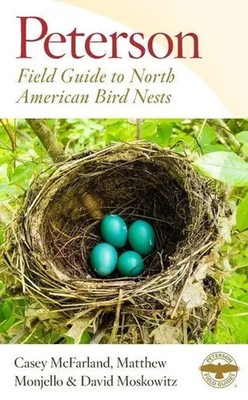 Peterson Field Guide to North American Bird Nests | Casey McFarland (u. a.)